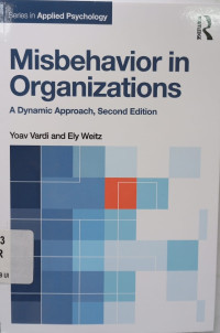 Misbehavior in organizations : a dynamic aprroach 2nd ed