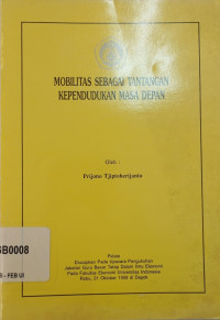 Mobilitas Sebagai Tantangan Kependudukan Masa Depan