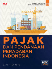Pajak dan pendanaan peradaban Indonesia