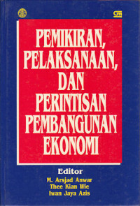 Pemikiran, pelaksanaan dan penulisan pembangunan ekonomi