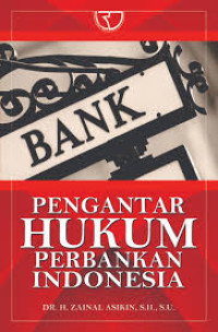 Pengantar hukum perbankan Indonesia