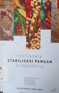 Pentingnya stabilisasi pangan di Indonesia