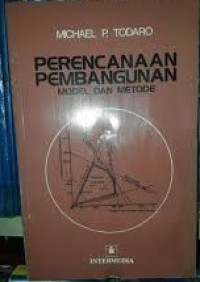 Perencanaan pembangunan model dan metode