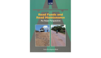 Road funds and road maintenance : an Asian perspective