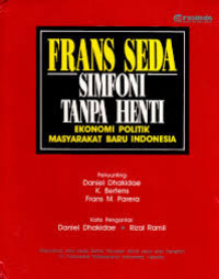 Simponi tanpa henti ekonomi politik masyarakat baru Indonesia