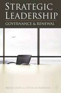 Strategic leadership : governance and renewal