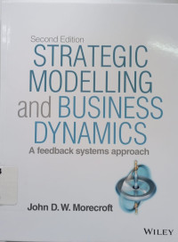 Strategic modeling and business dynamics 2nd ed