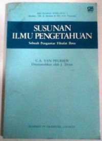 Susunan ilmu pengetahuan : sebuah pengantar filsafat ilmu