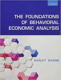 The foundations of behavioral economic analysis