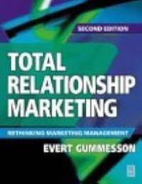 Total relationship marketing. 2nd