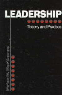 Leadership : theory and practice