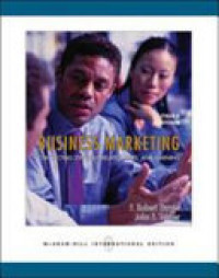 Business marketing : connecting strategy, relationships, and Learning