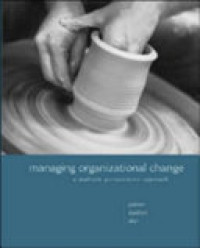 Managing organizational change: a multiple perspectives approach