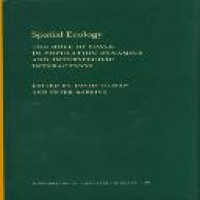 Spatial ecology : the role of space in population dynamics and interspecific interactions