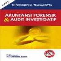 Akuntansi forensik & audit investigatif 2nd ed