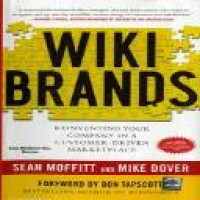 Wiki brands : reinventing your compay in a customer-driven marketplace