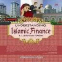 Understanding Islamic finance : A-Z keuangan Syariah