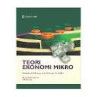 Teori ekonomi mikro : dilengkapi beberapa bentuk fungsi produksi