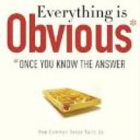 Everything is obvious : once you know the answer