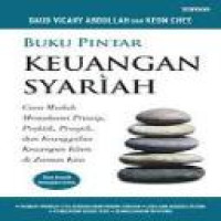 Buku pintar keuangan syariah : cara mudah memahami prinsip, praktik, prospek, dan keunggulan  keuangan Islam di zaman kita