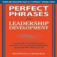 Perfect phrases for leadership development / Meryl Runion