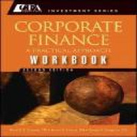 Corporate finance : a practical approach