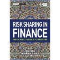 Risk sharing in finance : the Islamic finance alternative