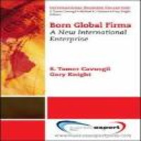 Born global firms : a new international enterprise