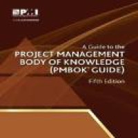 A guide to the project management body of knowledge : (PMBOK@ guide)