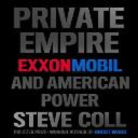 Private empire : Exxonmobil and American power