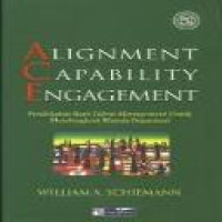 Alignment capability engagement : pendekatan baru talent management untuk mendongkrak kinerja organisasi