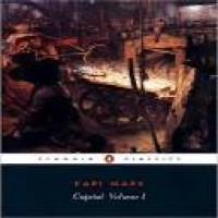 Capital : a critique of political economy: Vol. I : the process of production of capital