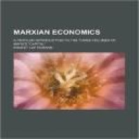 Marxian economics : a popular introduction to the three volumes of Marx's 