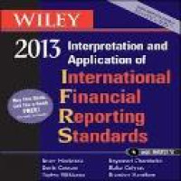 Wiley 2013 : interpretation and application of international financial reporting standards