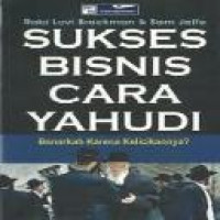 Sukses bisnis cara Yahudi : benarkah karena kelicikannya?