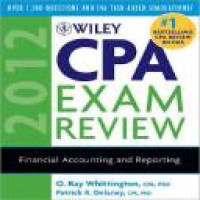 Wiley CPA exam review 2012 : financial accounting and reporting