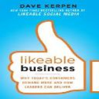 Likeable business : why today's consumer demand more and how leaders can deliver