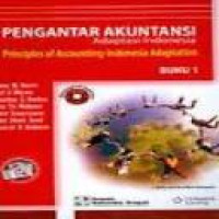 Pengantar akuntansi : adaptasi Indonesia = Principles of accounting-Indonesia adaptation