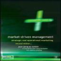 Market-driven management : strategic and operational marketing