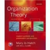 Organization theory : modern, symbolic, and postmodern perspectives