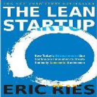 The Lean startup : how today's entrepreneurs use continuous innovation to create radically successful business