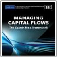 Managing capital flows : the search for a framework