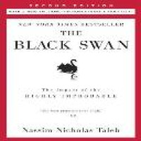 The black swan : the impact of the highly improbable