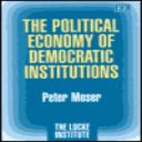 The political economy of democratic institutions