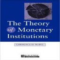 The theory of monetary institutions