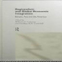 Regionalism and global economic integration : Europe, Asia and the Americas