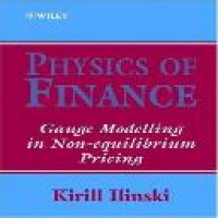 Physics of finance : gauge modelling in non-equilibrium pricing