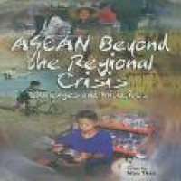 ASEAN beyond the regional crisis : challenges and initiatives