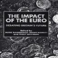 The impact of the Euro : debating Britain's future