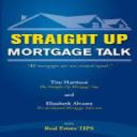 Image of Straight up : mortgage talk